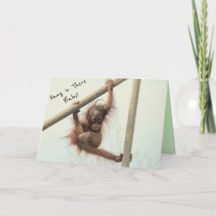 Accrochez-Vous Là Baby Orangutan Carte De Voeux