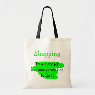 Achats, sale boulot - Sac