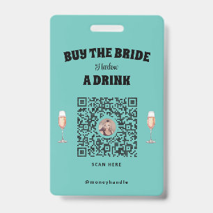 Acheter la mariée A Drink Badge