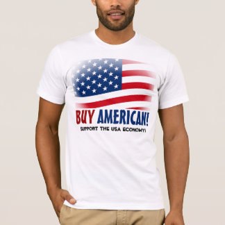 Achetez l'Américain ! Fait dans le T-shirt