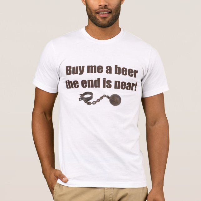 Achetez-moi un t-shirt Beer (Devant)