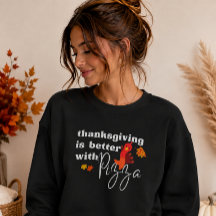 Action de grâce est meilleure avec un sweatshirt p