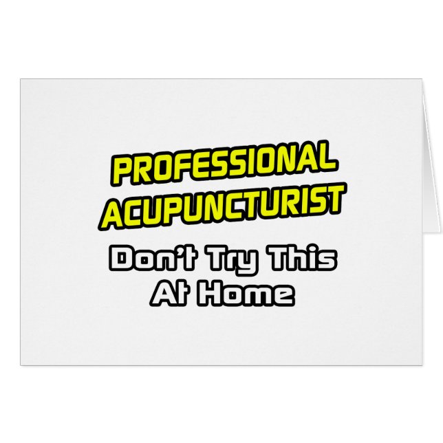 Acupuncturiste professionnel .. Plaisanterie (Devant horizontal)