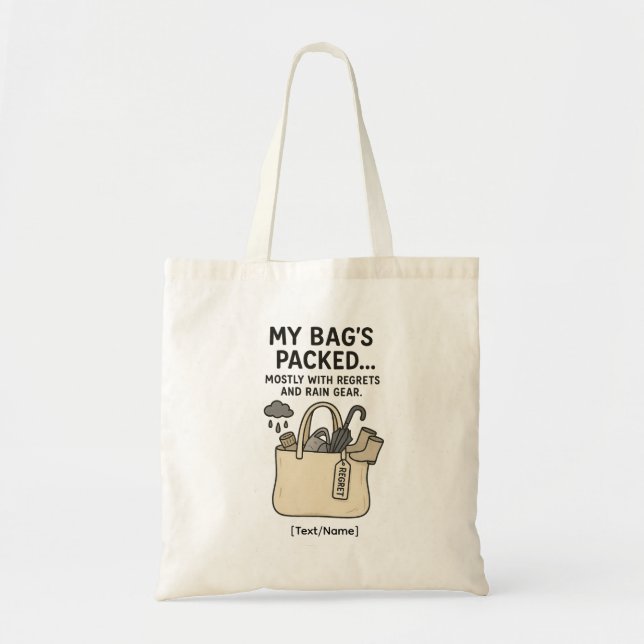 Add Text/Name Funny Tote Bag – Regrets & Rain Gear (Devant)