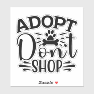 Adopt Don't Shop Vinyl Sticker