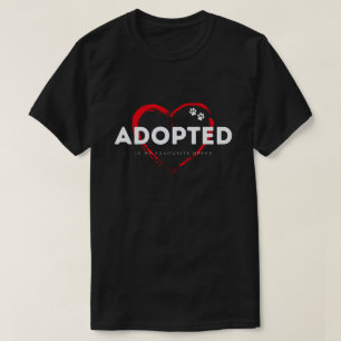 Adopté Est Ma Race Favorite T-shirt Animal Rescue