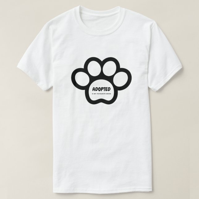 Adopté Est Ma Race Favorite T-shirt Animal Rescue (Design devant)
