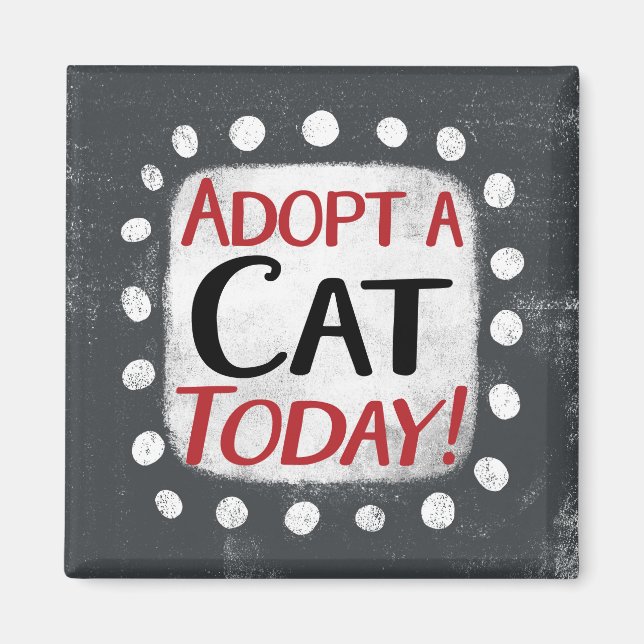 Adopter Un Chat Aujourd'Hui Aimant Réfrigérateur (Devant)