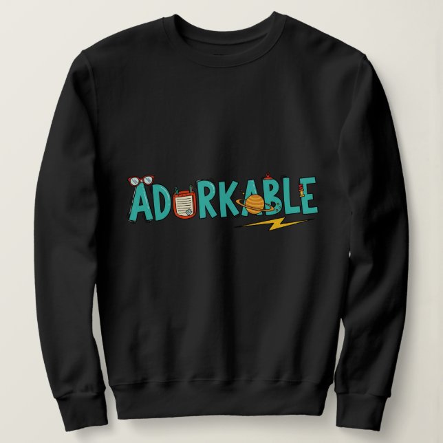 Adorable : Nerdy Cute & Quirky Sweatshirt -T-Shirt (Design devant)