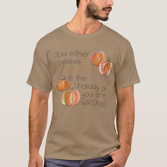 Adorables Halloween Vous Croyez Soit T-Shirt (Devant)