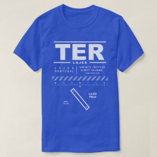 Aéroport de Lajes / Champ de Lajes T-Shirt TER