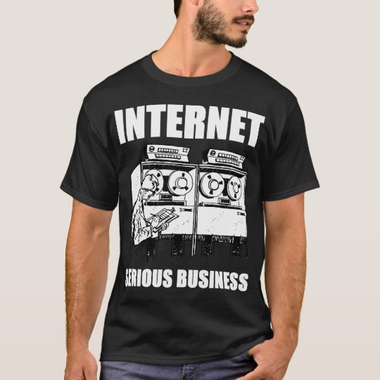 Affaires sérieuses d'Internet T-shirt