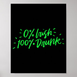 Affiche 0% Irlandais 100% Ivre Cadeau Drôle de la Saint-Pa