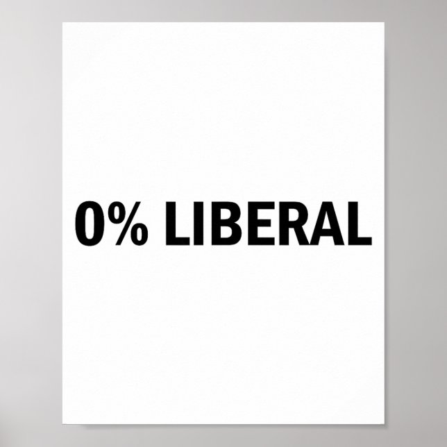 Affiche 0% Liberal 0 Percent Liberal Funny Conservative Li (Devant)