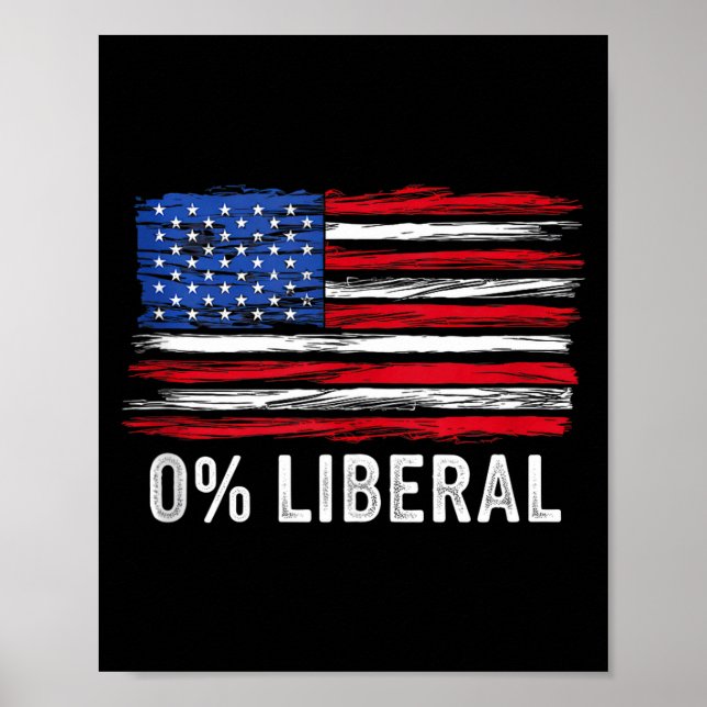 Affiche 0% Liberal Zero Percent Anti Liberal Republican Ta (Devant)