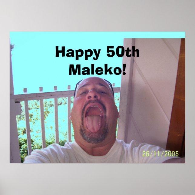 Affiche 100_0436, Joyeux 50ème Maleko ! (Devant)
