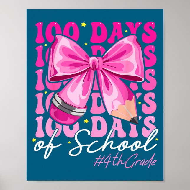 Affiche 100 Days Of School 4th Grade Girls Coquette Bow  (Devant)