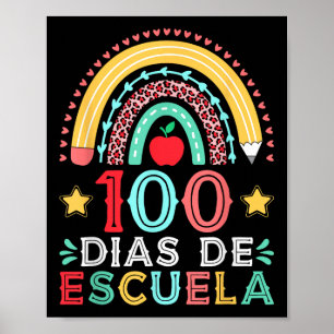 Affiche 100 Dias De Escuela Enseignant Espagnol Arc En Cie
