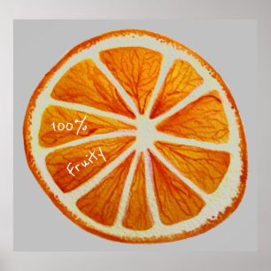 Affiche 100% fruité slogan Orange tranche de macro fruit