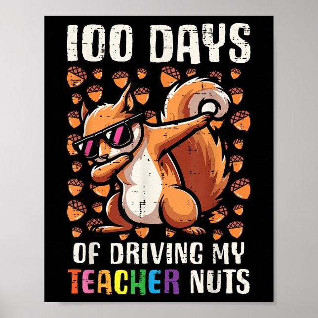 Affiche 100 Jours Conduite Enseignant Nuts 100e Jour École (Devant)