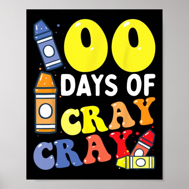 Affiche 100 Jours Cray Cray 100e Jour De Scolaires Garçons (Devant)