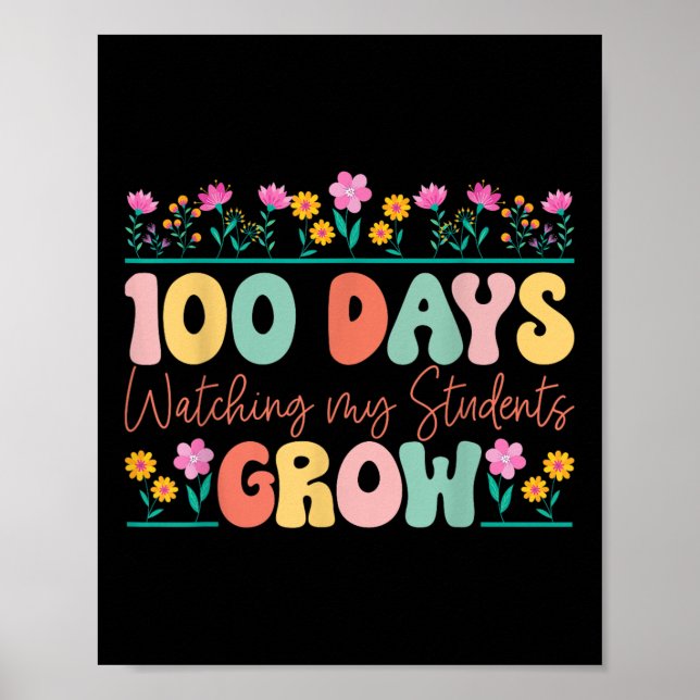Affiche 100 Jours Cultivant Fleurs Enseignant 100e Jour De (Devant)