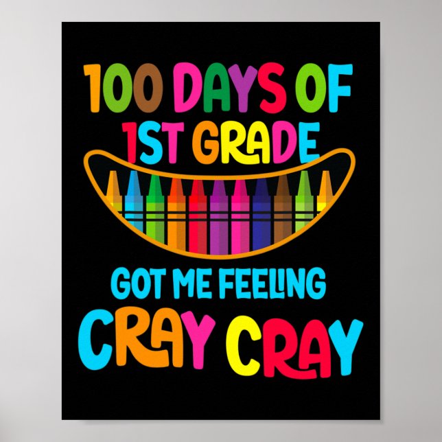 Affiche 100 Jours De 1Ème Année M'Ont Fait Sentir Cray Tea (Devant)