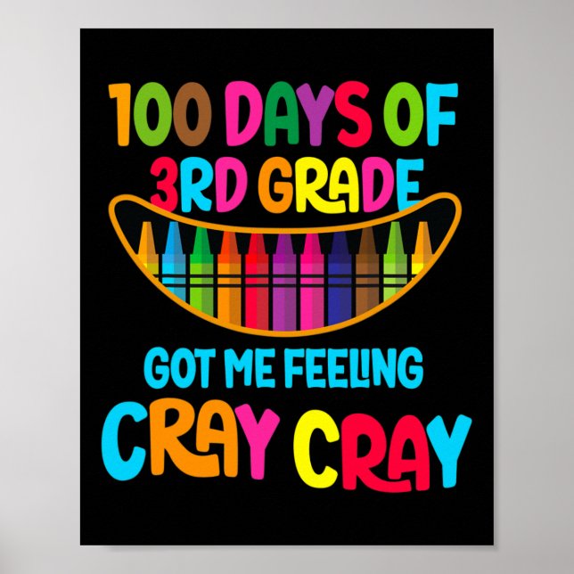 Affiche 100 Jours De 3E Année M'A Fait Sentir Cray Cray (Devant)