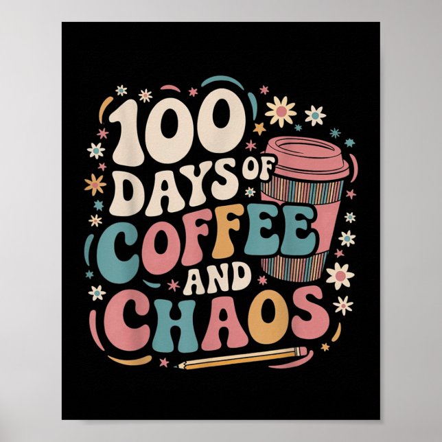 Affiche 100 Jours De Café Chaos Chemise 100E Jour De (Devant)