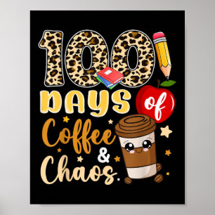 Affiche 100 Jours De Café Chaos Chemise 100E Jour De