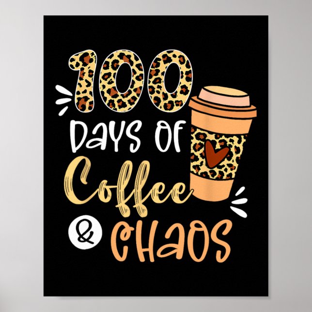 Affiche 100 Jours De Café Et Chaos 100E Jour De L'École T (Devant)