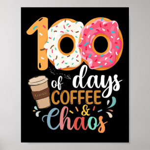 Affiche 100 Jours De Café Et Chaos Professeur 100ème Jour 