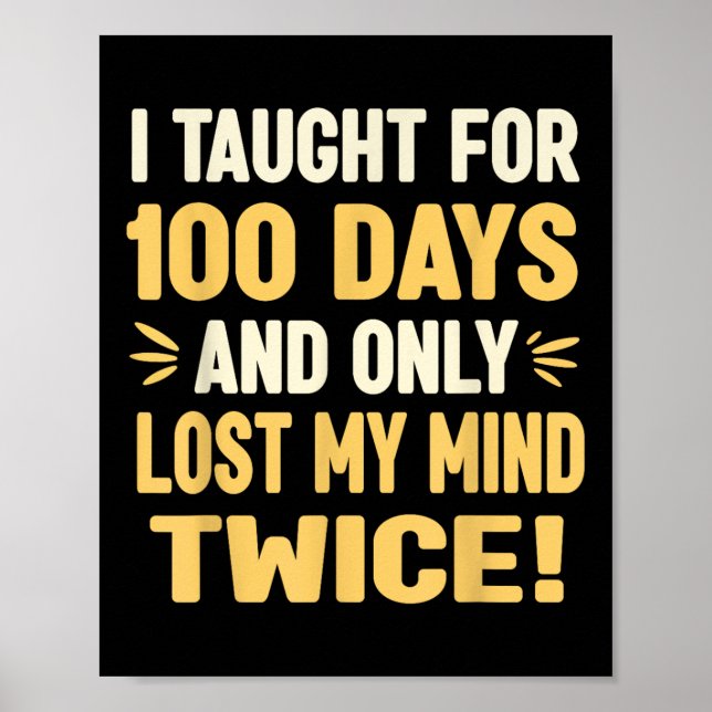 Affiche 100 Jours De Chemise D'École Enseignant 100E Jour  (Devant)