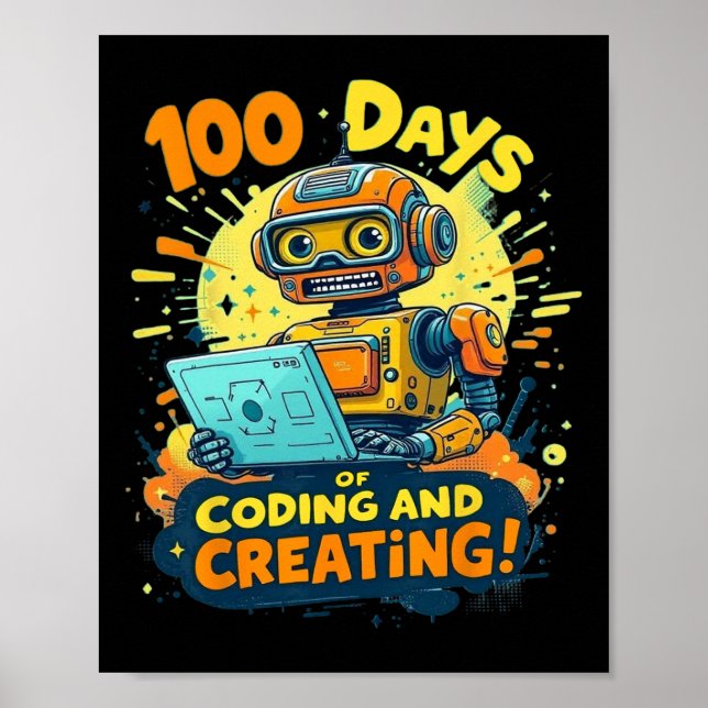 Affiche 100 Jours De Codage Et De Création Robot 100 Jour  (Devant)