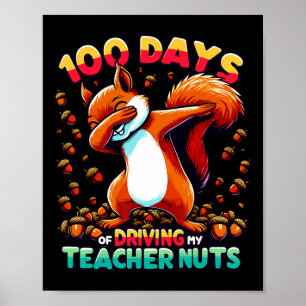 Affiche 100 Jours De Conduire Mon Enseignant Nuts Dabbing 