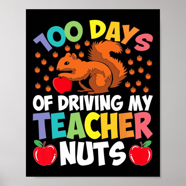 Affiche 100 Jours De Conduite Mon Enseignant Nuts Écureuil (Devant)