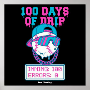 Affiche 100 jours de Drip 0 erreurs Baseball School Swag