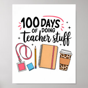 Affiche 100 Jours De Faire Des Choses D'Enseignant Joyeux