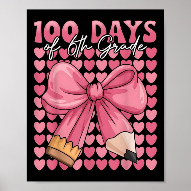 Affiche 100 Jours De Filles De 6E Année Cute Bow 100e Jour (Devant)