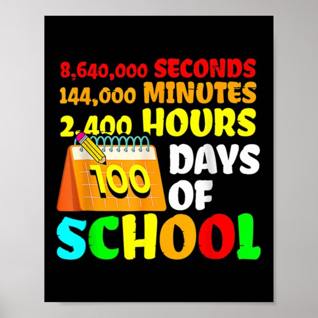 Affiche 100 Jours D'École 2400 Heures 144000 Minutes (Devant)