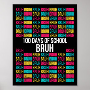 Affiche 100 Jours D'École Bruh Chemise - Facile 100E Jour