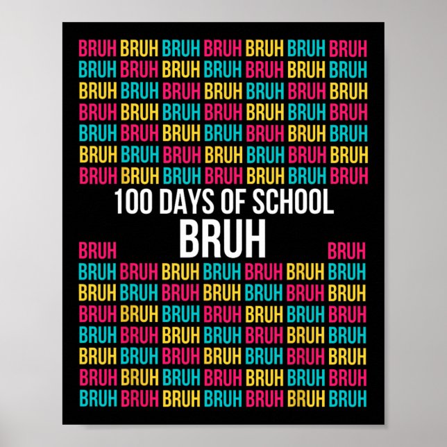 Affiche 100 Jours D'École Bruh Chemise - Facile 100E Jour  (Devant)