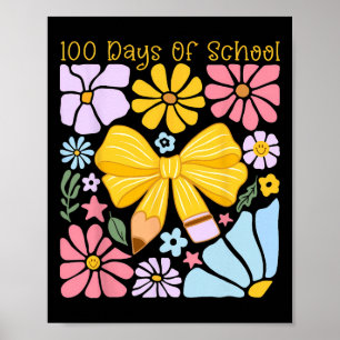 Affiche 100 jours d'école crayon arc fleurs étape importan