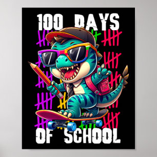 Affiche 100 Jours D'école Dinosaure Génial En Skateboard 