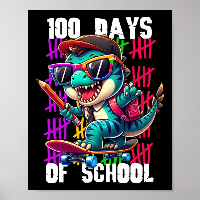 Affiche 100 Jours D'école Dinosaure Génial En Skateboard  (Devant)