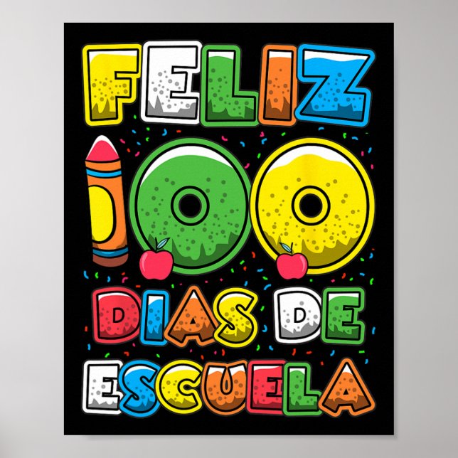 Affiche 100 Jours D'École Espagnol Feliz 100 Dias De Escue (Devant)