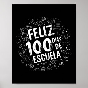 Affiche 100 Jours D'École Feliz Dias De Escuela Student G