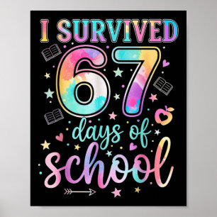 Affiche 100 jours d'école j'ai survécu 67 jours d'école Te
