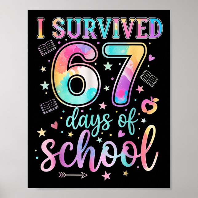 Affiche 100 jours d'école j'ai survécu 67 jours d'école Te (Devant)