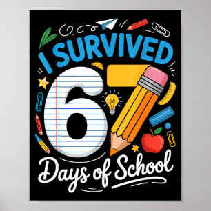 Affiche 100 jours d'école j'ai survécu 67 jours d'école Te